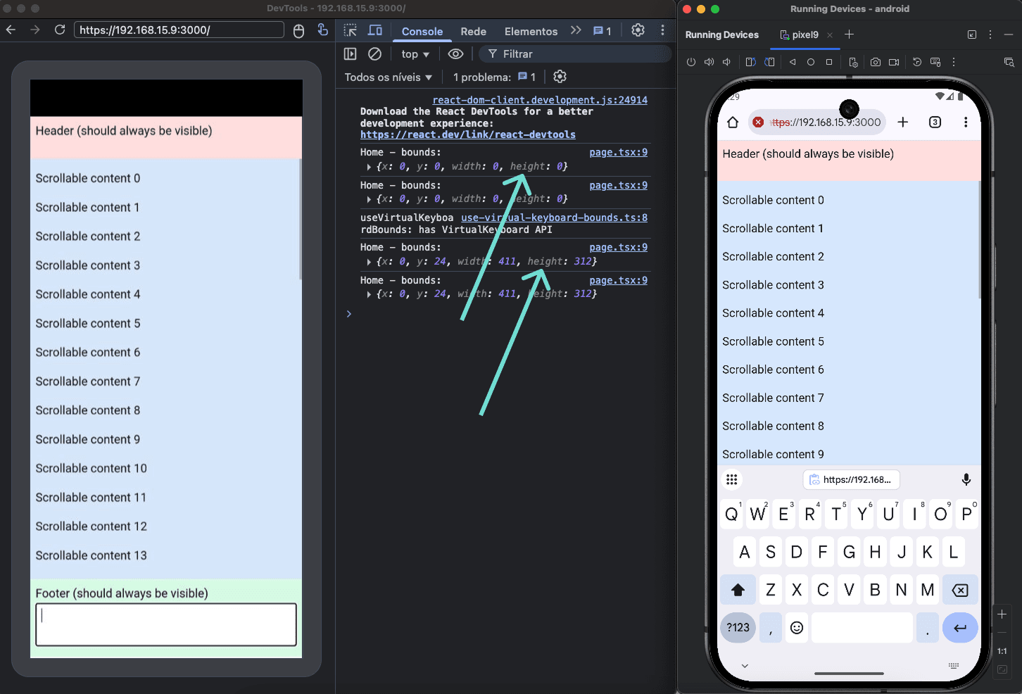 The virtual keyboard height state changes when we show or hide the virtual keyboard