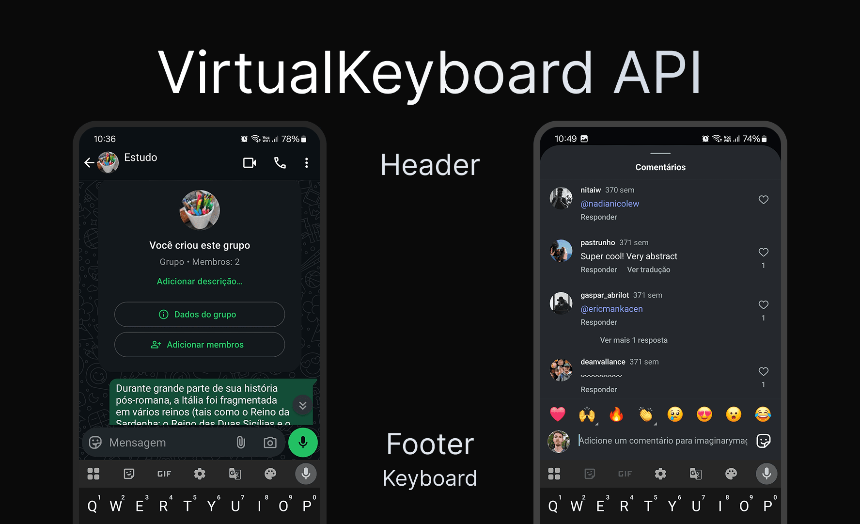Two phones on WhatsApp and Instagram showing that the toolbars and inputs are visible with the virtual keyboard open