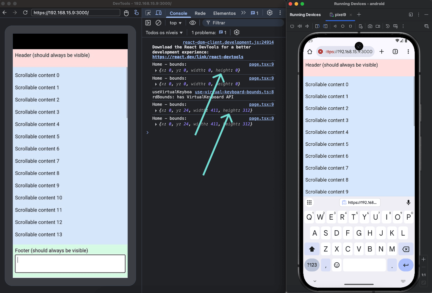 The virtual keyboard height state changes when we show or hide the virtual keyboard